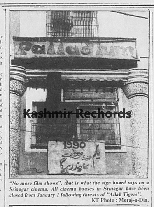 Palladium Cinema Srinagar displaying   Janauary 1, 1990 closure notice.