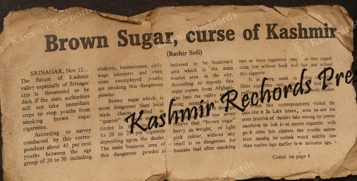 Brown sugar Pic Name - Copy A forgotten 1984 newspaper report warned that brown sugar had begun affecting youth in Kashmir. Today, as Jammu and Kashmir intensifies its anti-drug movement, the archival account raises questions about whether early warnings were ignored.