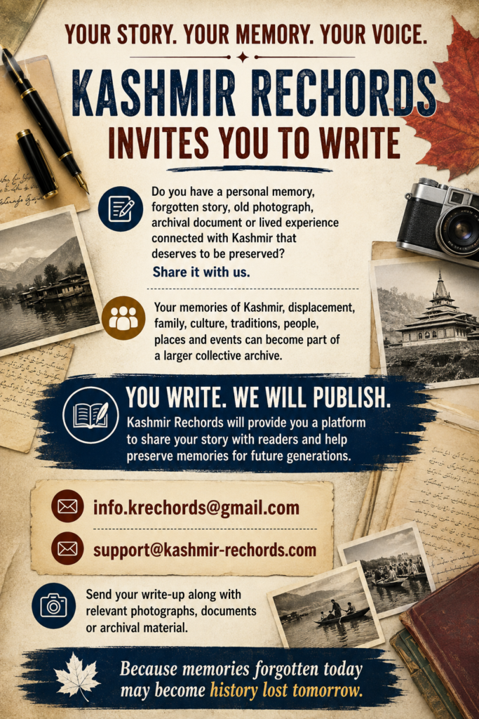 Kashmir Rechords poster inviting readers to share personal memories, forgotten stories, photographs, archival documents and lived experiences of Kashmir, with the message “You Write. We Will Publish” and submission email addresses.